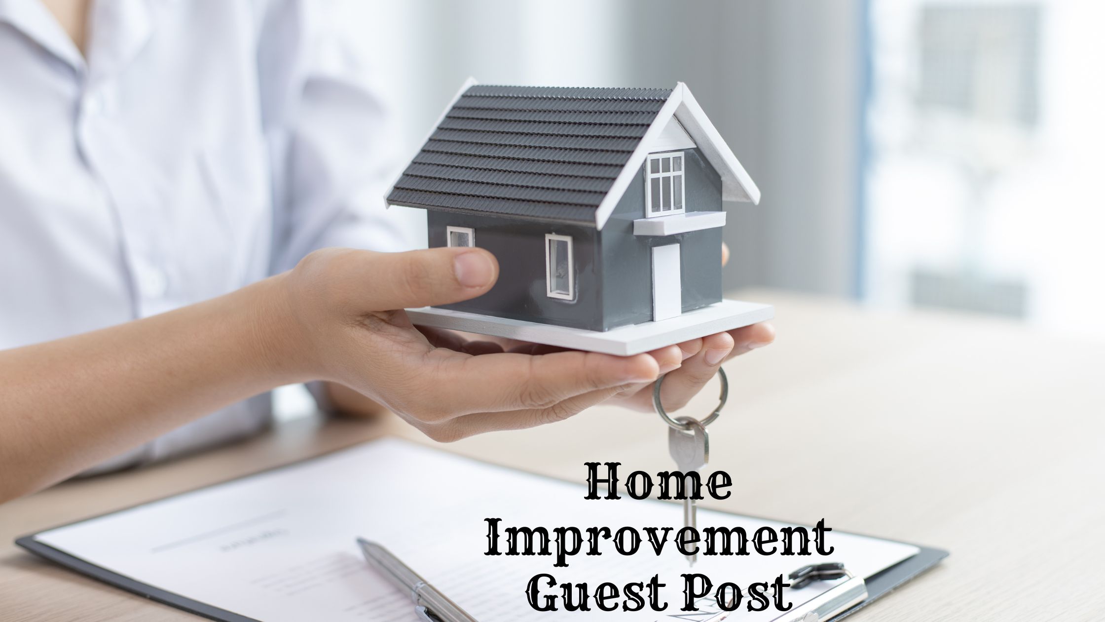 Importance of Home Improvement Guest Post