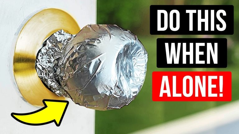 Why Put Aluminum Foil on Door Knobs When Alone
