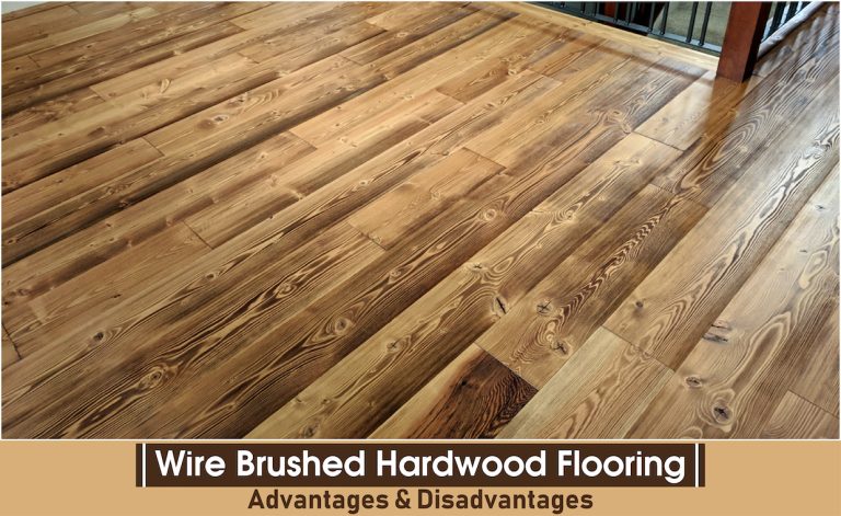 How To Clean Wire Brushed Hardwood Floors