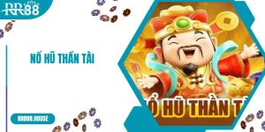 Nổ Hũ Thần Tài - Quay Siêu Tốc Jackpot Lớn